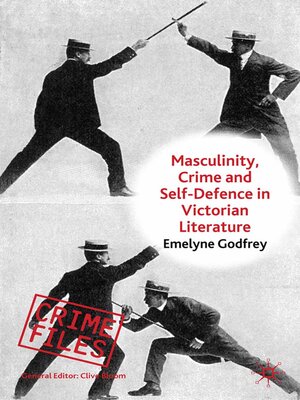cover image of Masculinity, Crime and Self-Defence in Victorian Literature